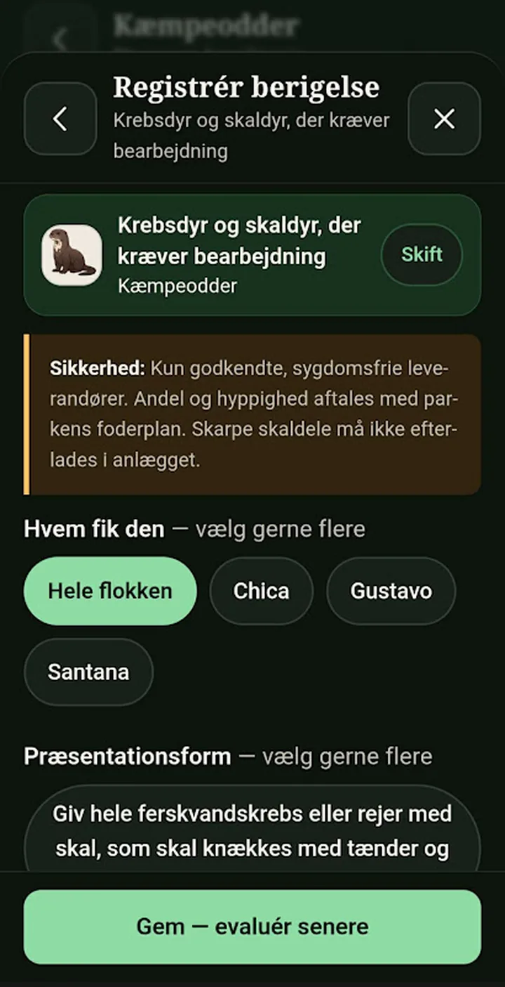 Registrér berigelse i ZooMate: krebsdyr og skaldyr til kæmpeodder, med en sikkerhedsbemærkning for arten og valg af hvem der fik den.
